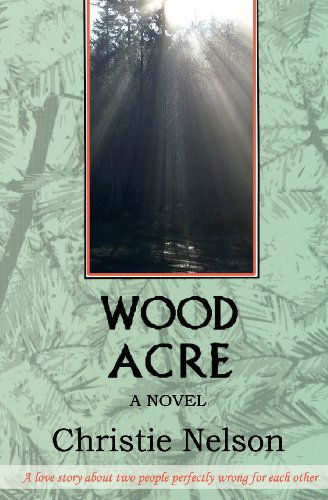 Cover for Christie Nelson · Woodacre (Paperback Book) (2012)