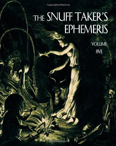 Cover for R W Hubbard · The Snuff Taker's Ephemeris (Volume 5) (Paperback Book) (2012)