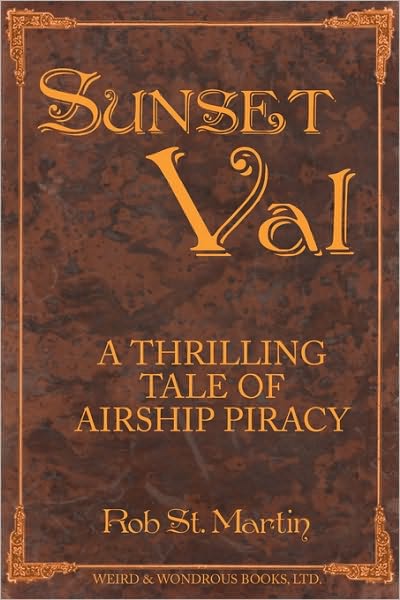 Cover for Rob St Martin · Sunset Val (Paperback Book) (2010)