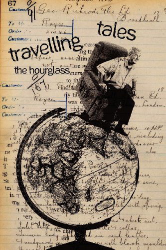 Cover for Redolant Writers · Travelling Tales: the Hourglass (Paperback Book) (2012)