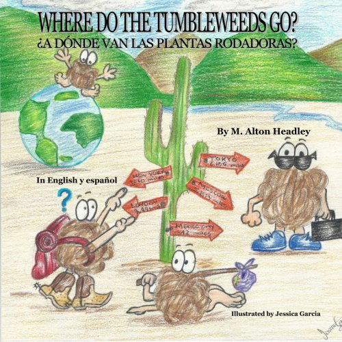 Cover for M Alton Headley · Where Do the Tumbleweeds Go? (Paperback Book) (2014)