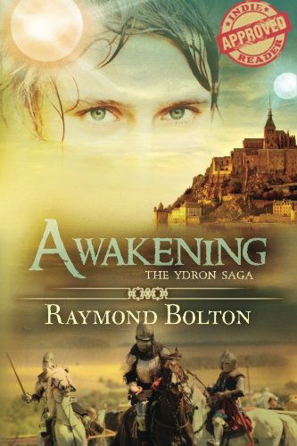 Cover for Raymond Bolton · Awakening (The Ydron Saga) (Volume 1) (Paperback Book) (2014)