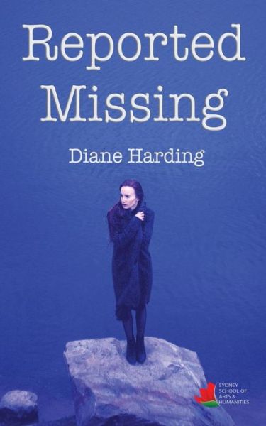 Cover for Diane Harding · Reported Missing (Paperback Book) (2016)