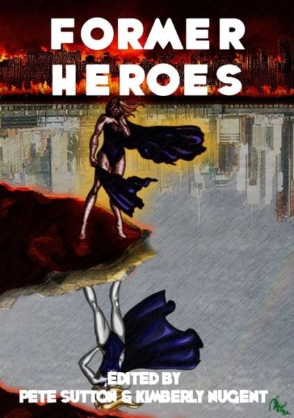 Cover for David Gullen · Former Heroes (Paperback Book) (2016)