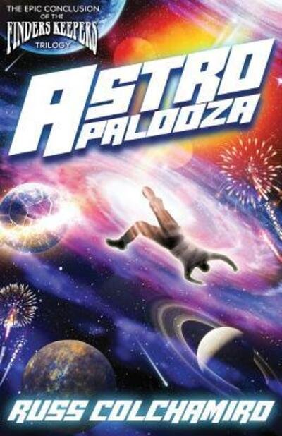 Cover for Russ Colchamiro · Astropalooza (Paperback Book) (2017)