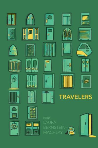 Cover for Laura Bernstein-Machlay · Travelers (Paperback Book) (2018)