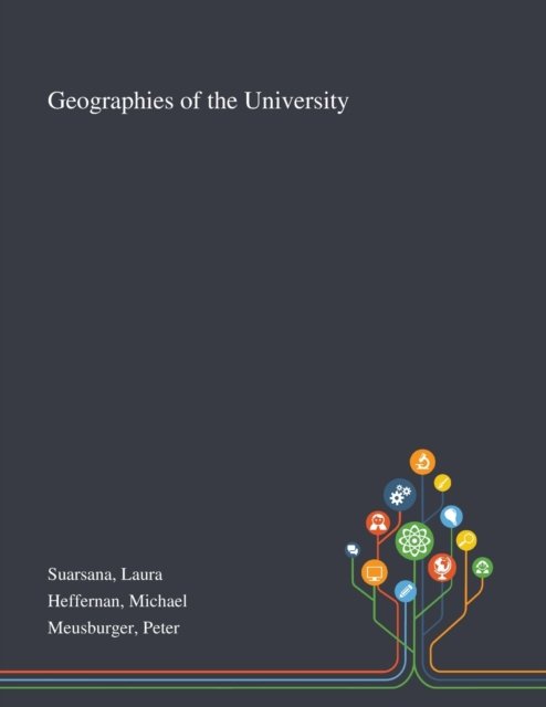 Cover for Laura Suarsana · Geographies of the University (Pocketbok) (2020)