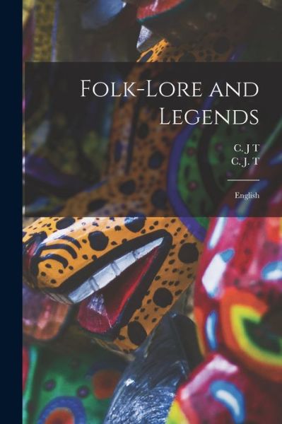Cover for LLC Creative Media Partners · Folk-lore and Legends (Paperback Book) (2021)