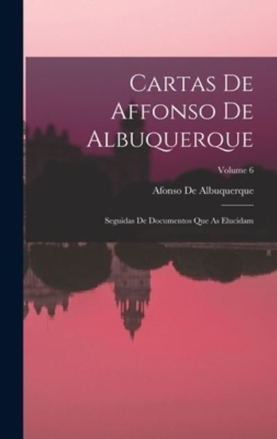 Cover for Afonso De Albuquerque · Cartas de Affonso de Albuquerque (Bok) (2022)