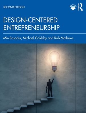 Cover for Basadur, Min (McMaster University, Canada.) · Design-Centered Entrepreneurship (Paperback Bog) (2022)