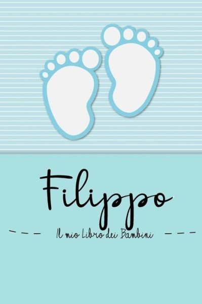 Cover for En Lettres Bambini · Filippo - Il mio Libro dei Bambini (Paperback Bog) (2019)