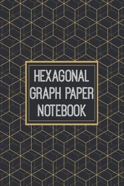 Hexagonal Graph Paper Notebook 1/2 Inch Hexagons - Hex Map - Hex Board - Hex Grid - Designed for RPG Gamers and other Crazy People - RPG Gamers Paraiso - Bøker - Independently Published - 9781073701100 - 13. juni 2019