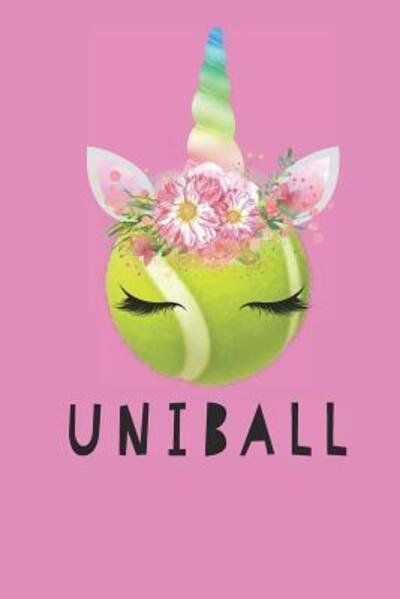 Cover for Unicorn Tennis Journal Co · Uniball! (Pocketbok) (2019)