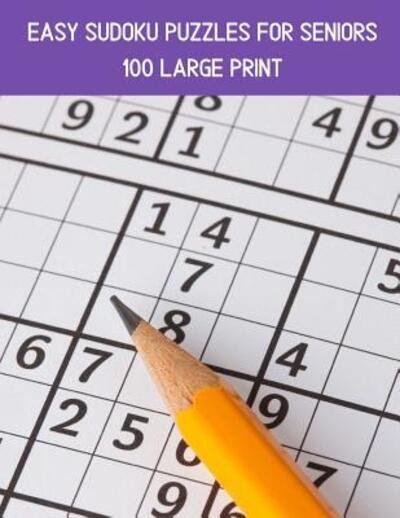 Cover for 8333 Publishing · 100 Easy Sudoku Puzzles For Seniors (Paperback Book) (2019)
