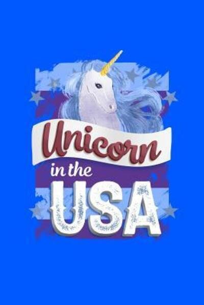 Cover for Next Design Publishing · Unicorn in the USA (Pocketbok) (2019)