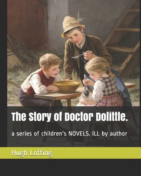 Cover for Hugh Lofting · The Story of Doctor Dolittle. (Paperback Bog) (2019)