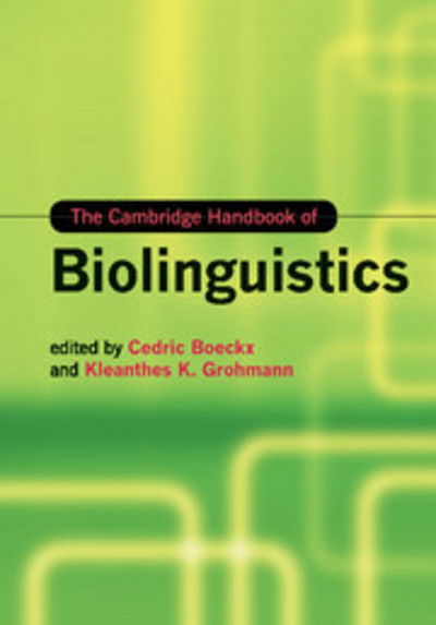 Cover for Cedric Boeckx · The Cambridge Handbook of Biolinguistics - Cambridge Handbooks in Language and Linguistics (Paperback Book) (2018)