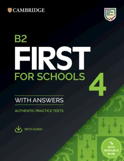 Cover for William Irwin · B2 First for Schools 4 Student's Book with Answers with Audio with Resource Bank: Authentic Practice Tests - FCE Practice Tests (Book) (2021)