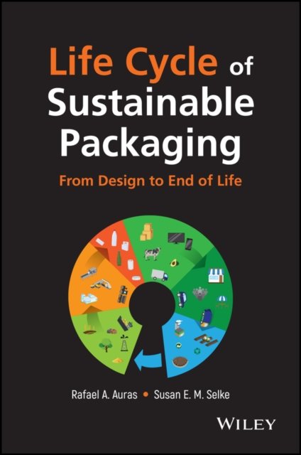 Cover for Rafael A. Auras · Life Cycle of Sustainable Packaging: From Design to End-of-Life (Innbunden bok) (2022)