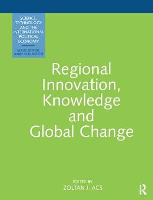 Cover for Zoltan Acs · Regional Innovation, Knowledge and Global Change (Hardcover Book) (2017)