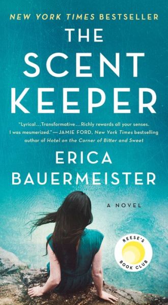 Cover for Erica Bauermeister · The Scent Keeper: A Novel (Paperback Book) (2021)