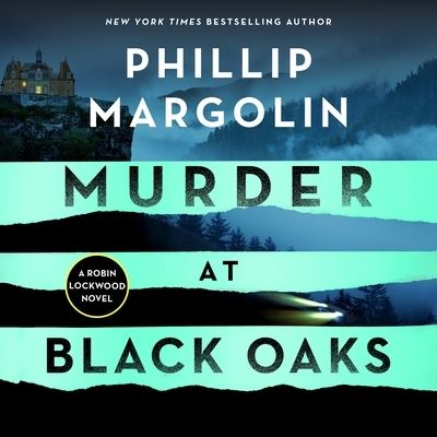 Cover for Phillip Margolin · Murder at Black Oaks (CD) (2022)