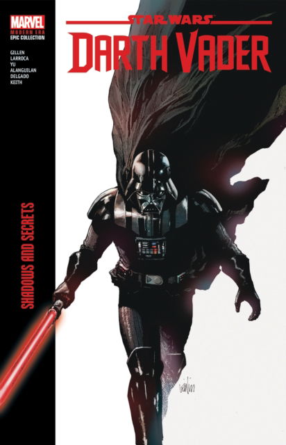 Star Wars: Darth Vader Modern Era Epic Collection: Shadows and Secrets - Kieron Gillen - Kirjat - Marvel Comics - 9781302960100 - tiistai 26. marraskuuta 2024