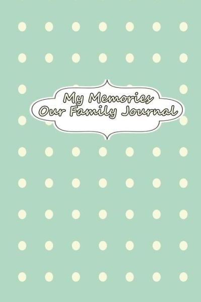 Cover for The Blokehead · My Memories - Our Family Journal (Pocketbok) (2015)