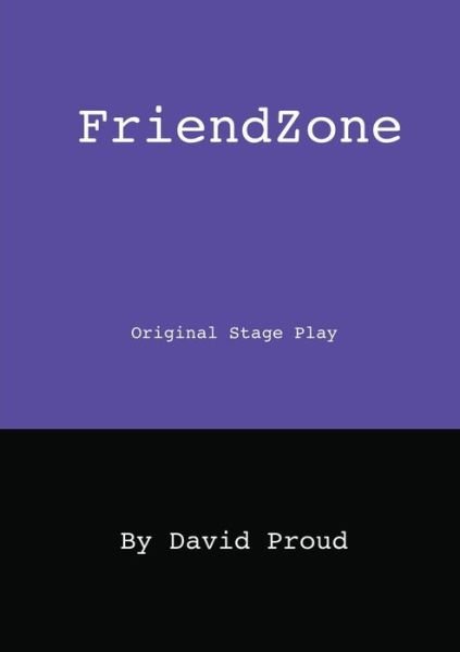 Cover for David Proud · Friendzone (Paperback Book) (2017)