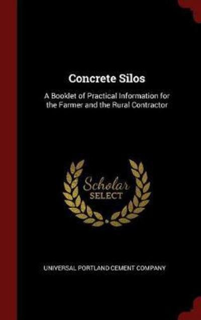 Cover for Universal Portland Cement Company · Concrete Silos (Innbunden bok) (2016)