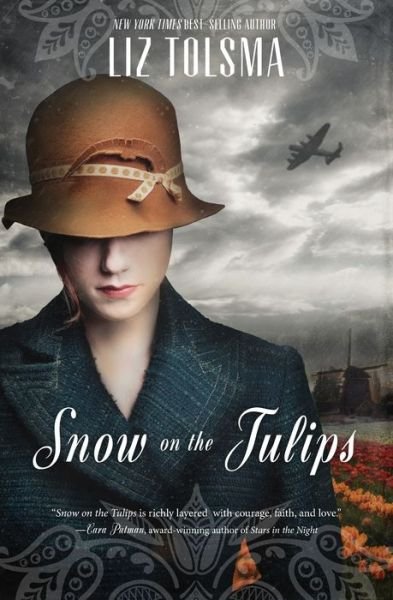 Cover for Liz Tolsma · Snow on the Tulips (Paperback Book) (2013)