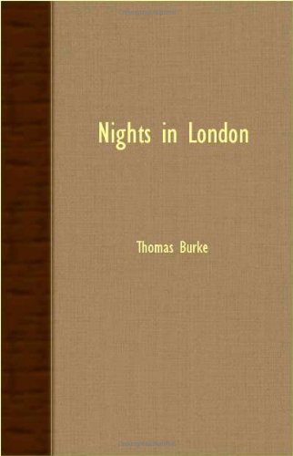 Cover for Thomas Burke · Nights in London (Paperback Book) (2007)