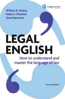 Cover for William McKay · Legal English: How to Understand and Master the Language of Law (Paperback Book) (2011)