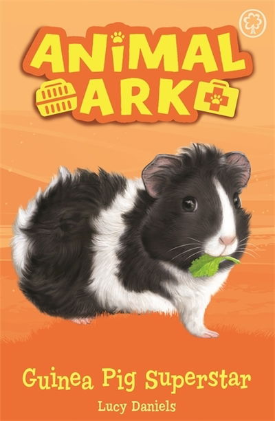 Cover for Lucy Daniels · Animal Ark, New 7: Guinea Pig Superstar: Book 7 - Animal Ark (Taschenbuch) (2019)