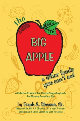 Cover for Frank Stevens · The Big Apple and Other Foods You Can't Eat (Paperback Bog) (2005)