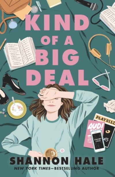Cover for Shannon Hale · Kind of a Big Deal (Hardcover Book) (2021)