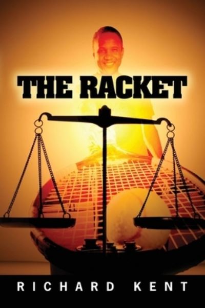 Cover for Richard Kent · The Racket (Paperback Book) (2009)