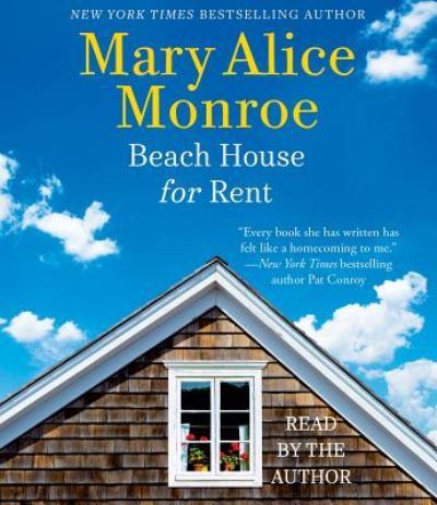 Cover for Mary Alice Monroe · Beach House for Rent (CD) (2017)