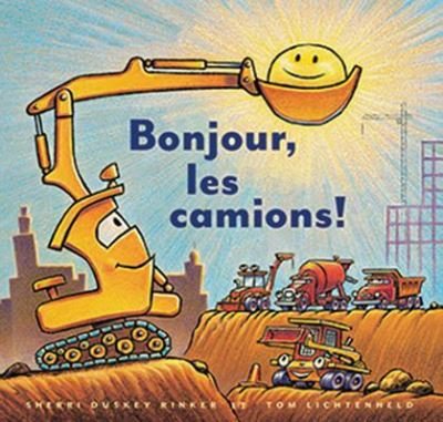 Cover for Sherri Duskey Rinker · Bonjour, les Camions! (Bok) (2017)