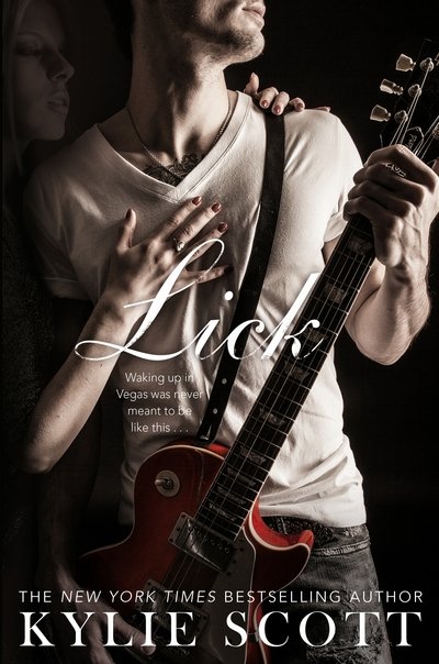 Cover for Kylie Scott · Lick - Stage Dive (Pocketbok) [New edition] (2015)