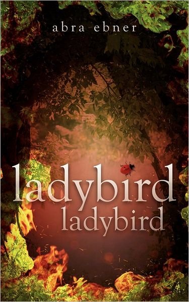 Cover for Abra Ebner · Ladybird, Ladybird: Andrea Howe (Pocketbok) (2011)