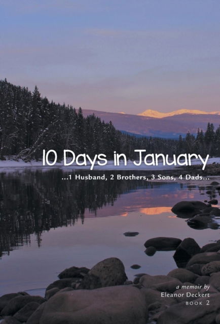 Cover for Eleanor Deckert · 10 Days in January (Hardcover Book) (2016)