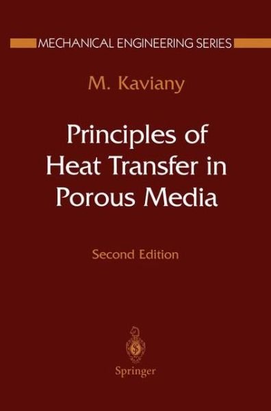 Cover for Maasoud Kaviany · Principles of Heat Transfer in Porous Media - Mechanical Engineering Series (Pocketbok) [2nd ed. 1995. Softcover reprint of the original 2n edition] (2011)