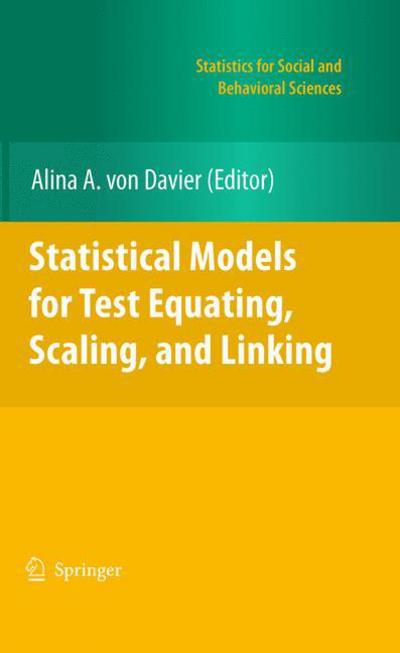 Cover for Alina a Von Davier · Statistical Models for Test Equating, Scaling, and Linking - Statistics for Social and Behavioral Sciences (Paperback Book) [2011 edition] (2012)