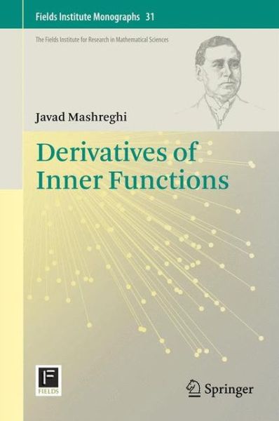 Cover for Javad Mashreghi · Derivatives of Inner Functions - Fields Institute Monographs (Hardcover Book) [2013 edition] (2012)