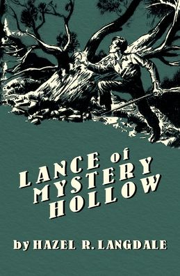 Cover for Hazel Langdale · Lance of Mystery Hollow (Paperback Book) (2024)