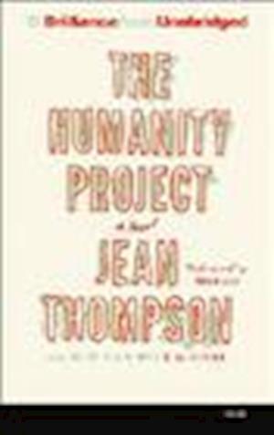 Cover for Jean Thompson · The Humanity Project (N/A) (2013)