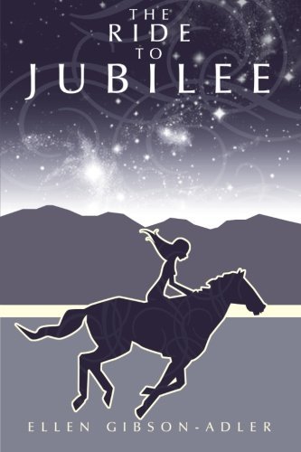 Cover for Ellen Gibson-adler · The Ride to Jubilee (Paperback Book) (2013)
