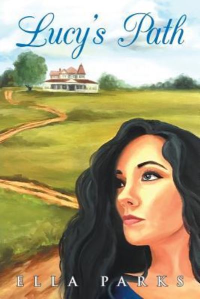 Cover for Ella Parks · Lucy's Path (Paperback Book) (2018)