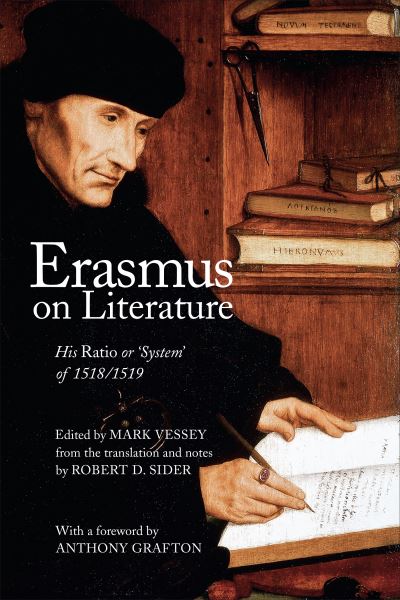 Erasmus on Literature: His Ratio or ‘System' of 1518/1519 - Erasmus Studies (Paperback Book) (2021)